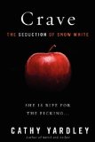 Crave The Seduction of Snow White cover art
