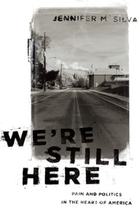 We're Still Here Pain and Politics in the Heart of America  9780197582619 Front Cover