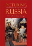 Picturing Russia Explorations in Visual Culture  9780300119619 Front Cover