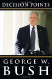 Decision Points  9780307590619 Front Cover
