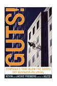 Guts! Companies That Blow the Doors off Business-as-Usual  9780385509619 Front Cover
