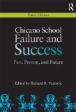 Chicano School Failure and Success Past, Present, and Future cover art