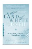 In the Land of White Death An Epic Story of Survival in the Siberian Arctic cover art