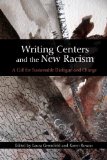 Writing Centers and the New Racism A Call for Sustainable Dialogue and Change cover art