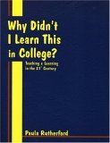 Why Didn't I Learn This in College?  9780966333619 Front Cover