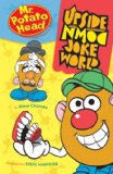 Mr. Potato Head Upside down Joke World 2008 9781402753619 Front Cover