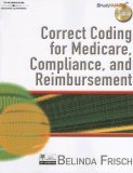 Correct Coding for Medicare, Compliance, and Reimbursement 2006 9781418015619 Front Cover