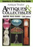Antique Trader Antiques and Collectibles 2010 Price Guide 26th 2009 9781440203619 Front Cover