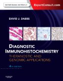 Diagnostic Immunohistochemistry Theranostic and Genomic Applications, Expert Consult: Online and Print cover art
