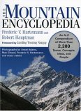 Mountain Encyclopedia An A to Z Compendium of Over 2,300 Terms, Concepts, Ideas, and People 2005 9781589791619 Front Cover
