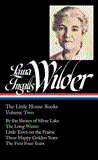 Laura Ingalls Wilder: the Little House Books Vol. 2 (LOA #230) By the Shores of Silver Lake / the Long Winter / Little Town on the Prairie / These Happy Golden Years / the First Four Years  9781598531619 Front Cover