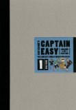 Captain Easy, Soldier of Fortune The Complete Sunday Newspaper Strips 1933-1935 2010 9781606991619 Front Cover