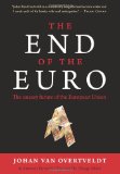 End of the Euro The Uneasy Future of the European Union cover art