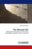 Blessed Life 2009 9783838307619 Front Cover