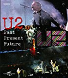 U2 Past, Present, Future 2016 9788854410619 Front Cover