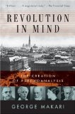 Revolution in Mind The Creation of Psychoanalysis cover art