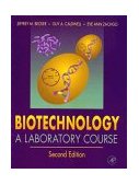 Biotechnology A Laboratory Course cover art
