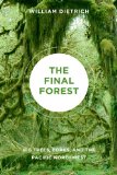 Final Forest Big Trees, Forks, and the Pacific Northwest cover art