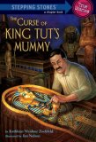 Curse of King Tut's Mummy (Totally True Adventures) How a Lost Tomb Was Found 2007 9780375838620 Front Cover