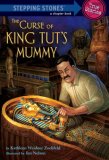 Curse of King Tut's Mummy (Totally True Adventures) How a Lost Tomb Was Found  9780375838620 Front Cover