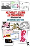 Multimodality, Learning and Communication A Social Semiotic Frame  9780415709620 Front Cover