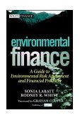 Environmental Finance A Guide to Environmental Risk Assessment and Financial Products cover art
