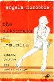 Aftermath of Feminism Gender, Culture and Social Change