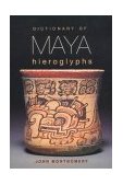 Dictionary of Maya Hieroglyphs 