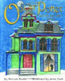 Oscar Potter and His Late-Night Visitor 2011 9781467923620 Front Cover