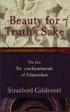 Beauty for Truth's Sake On the Re-Enchantment of Education cover art