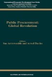 Public Procurement Global Revolution 1998 9789041196620 Front Cover
