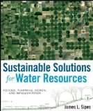 Sustainable Solutions for Water Resources Policies, Planning, Design, and Implementation cover art