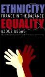 Ethnicity and Equality France in the Balance cover art
