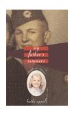 My Father's Summers A Daughter's Memoir 2004 9780805073621 Front Cover
