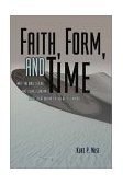 Faith, Form, and Time What the Bible Teaches and Science Confirms about Creation and the Age of the Universe cover art