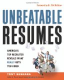 Unbeatable Resumes America's Top Recruiter Reveals What REALLY Gets You Hired cover art