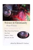 Science and Christianity Four Views 2000 9780830822621 Front Cover