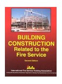 Building Construction Related to the Fire Service 2nd 9780879391621 Front Cover