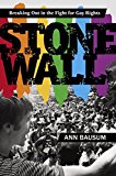 Stonewall: Breaking Out in the Fight for Gay Rights 2015 9781101925621 Front Cover