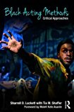 Black Acting Methods Critical Approaches  9781138907621 Front Cover