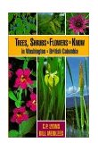 Trees, Shrubs and Flowers to Know in Washington and British Columbia  cover art