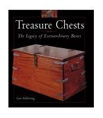Treasure Chests The Legacy of Extraordinary Boxes  9781561583621 Front Cover