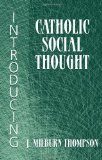 Introducing Catholic Social Thought  cover art