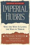 Imperial Hubris Why the West Is Losing the War on Terror cover art