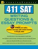 411 SAT Essay Prompts and Writing Questions 2007 9781576855621 Front Cover