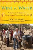 Wine to Water A Bartender's Quest to Bring Clean Water to the World cover art