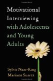 Motivational Interviewing with Adolescents and Young Adults  cover art