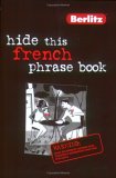Hide This French Phrase Book 2006 9789812467621 Front Cover