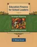 Education Finance for School Leaders Strategic Planning and Administration cover art