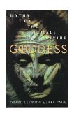 Goddess Myths of the Female Divine cover art
